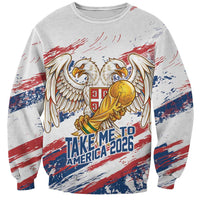 Serbia Take Me To America Personalized Sweatshirt Strong Eagle Pride