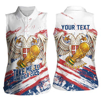 Serbia Take Me To America Personalized Women Sleeveless Polo Shirt Strong Eagle Pride