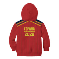 Spain Campeon del Mundo 2026 Kid Hoodie La Furia Roja History Has Been Made