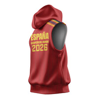 Spain Campeon del Mundo 2026 Sleeveless Hoodie La Furia Roja History Has Been Made