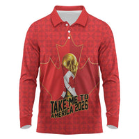Custom Canada Football Pride Long Sleeve Polo Shirt Take Me To America Maple Leaf