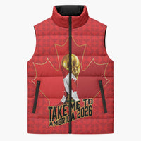 Custom Canada Football Pride Sleeveless Puffer Jacket Take Me To America Maple Leaf