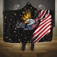 No Kings In America Since 1776 Hooded Blanket We The People USA Flag - Wonder Print Shop