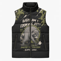 Personalized Raccoon Jimothy Meme Sleeveless Puffer Jacket What Am I Looking At