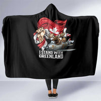 I Stand With Greenland Hooded Blanket Canadian Greenland Flag