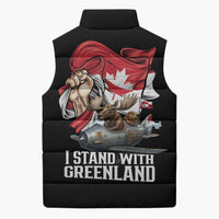 I Stand With Greenland Sleeveless Puffer Jacket Canadian Greenland Flag