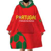 Custom Portugal Football Wearable Blanket Hoodie Come On A Selecao das Quinas - Wonder Print Shop