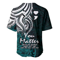 Your Matter Suicide Prevention Baseball Jersey Turqoise Polynesian Tribal LT9 - Wonder Print Shop