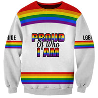 Pride Month LGBT Sweatshirt Proud Of Who I Am White - Wonder Print Shop
