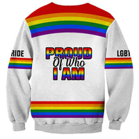 Pride Month LGBT Sweatshirt Proud Of Who I Am White - Wonder Print Shop