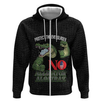 Protect The Everglades Zip Hoodie Gator No Alligator Alcatraz - Wonder Print Shop