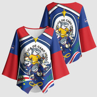 Cape Verde 2026 Football Kimono Sleeve Blouse Orgulho Tubaroes Azuis Make History