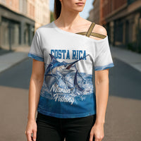 Blue Marlin Fishing Costa Rica Cross Shoulder Shirt Makaira Nigricans Deep Sea Fishing
