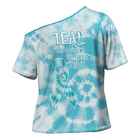 Teal Ribbon Cervical Cancer Awareness Cross Shoulder Shirt Not Going Down Without A Fight Tie Dye - Wonder Print Shop