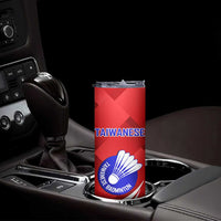 Personalised Taiwan Badminton Skinny Tumbler 2024 Taiwanese Proud Dynamic Style - Wonder Print Shop