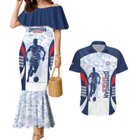 Custom Dominican Republic Football Couples Matching Mermaid Dress and Hawaiian Shirt Vamos Los Quisqueyanos - Wonder Print Shop
