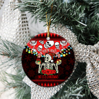 Skull Christmas Ceramic Ornament When You Are Dead Inside But It Is Christmas - Wonder Print Shop