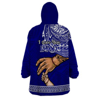 Polynesian Pride Father Day American Samoa Wearable Blanket Hoodie I Love You Dad - Wonder Print Shop