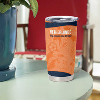 Custom Netherlands Football Tumbler Cup 2026 Come On Oranje - Wonder Print Shop