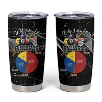 Why I Lose At Billiards Tumbler Cup Funny Grunge Style - Wonder Print Shop