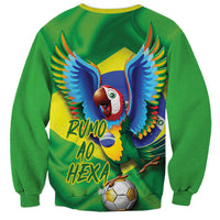 Vai Brasil Football Sweatshirt 2026 Go Canarinho Macaw Parrot Flag Proud