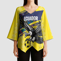 Ecuador Football Custom Kimono Sleeve Blouse 2026 Vamos La Tri Yellow South America Pattern - Wonder Print Shop