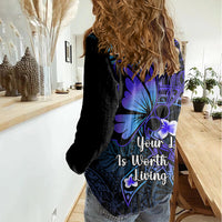 Polynesia Suicide Prevention Awareness Women Casual Shirt Your Life Is Worth Living For Polynesian Blue Pattern - Wonder Print Shop