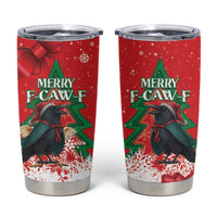 Funny Christmas Raven Tumbler Cup Merry F Caw F - Wonder Print Shop