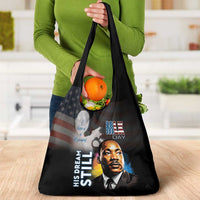 Happy MLK Day Grocery Bag I Have A Dream - His Dream Still