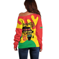 Hands Off Traore Burkina Faso Africa Off Shoulder Sweater