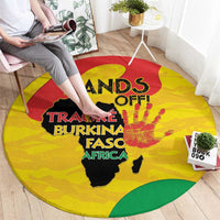 Hands Off Traore Burkina Faso Africa Round Carpet