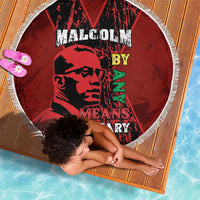 Happy Malcolm X Day Beach Blanket By Any Means Necessary