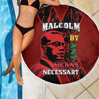 Happy Malcolm X Day Beach Blanket By Any Means Necessary