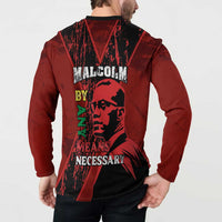 Happy Malcolm X Day Button Sweatshirt By Any Means Necessary