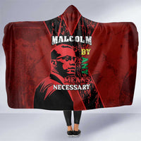 Happy Malcolm X Day Hooded Blanket By Any Means Necessary