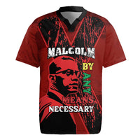 Happy Malcolm X Day Rugby Jersey By Any Means Necessary