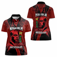 Happy Malcolm X Day Women Polo Shirt By Any Means Necessary