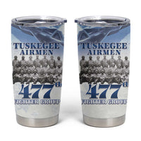Tuskegee Airmen 477th Fighter Group Tumbler Cup Blue Sky Heritage - Wonder Print Shop