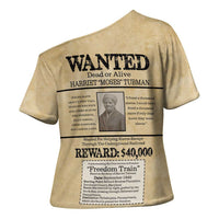 WANTED for Freedom Cross Shoulder Shirt Harriet Moses Tubman - Wonder Print Shop