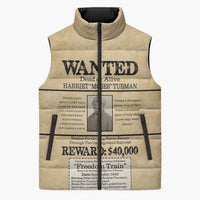 WANTED for Freedom Sleeveless Puffer Jacket Harriet Moses Tubman - Wonder Print Shop