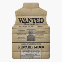 WANTED for Freedom Sleeveless Puffer Jacket Harriet Moses Tubman - Wonder Print Shop