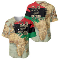 Pan African Flag Day Baseball Jersey Our History Started Before Slavery - Wonder Print Shop