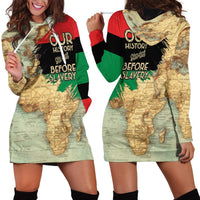 Pan African Flag Day Hoodie Dress Our History Started Before Slavery - Wonder Print Shop