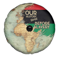 Pan African Flag Day Spare Tire Cover Our History Started Before Slavery - Wonder Print Shop