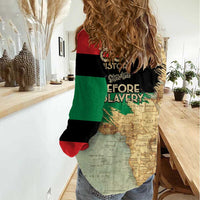 Pan African Flag Day Women Casual Shirt Our History Started Before Slavery - Wonder Print Shop
