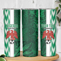 Custom Nigeria Football Skinny Tumbler Come On Super Eagles