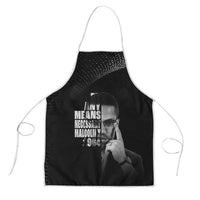 Malcolm X El-Hajj Malik El-Shabazz Apron By Any Means Necessary - Wonder Print Shop