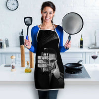 Malcolm X El-Hajj Malik El-Shabazz Apron By Any Means Necessary - Wonder Print Shop