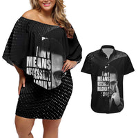 Malcolm X El-Hajj Malik El-Shabazz Couples Matching Off Shoulder Short Dress and Hawaiian Shirt By Any Means Necessary - Wonder Print Shop
