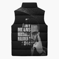Malcolm X El-Hajj Malik El-Shabazz Sleeveless Puffer Jacket By Any Means Necessary - Wonder Print Shop